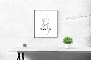 Get Naked Sign Bathroom decor, Downloadable prints-Rishasart