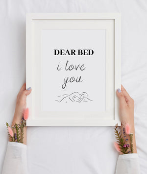 Dear Bed I Love You Digital Print, Bedroom Wall Art-Rishasart