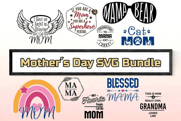 Mothers Day SVG DXF Bundle - Mama Bear Svg - Mom Life Svg files for Cricut-Rishasart