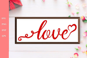 Love SVG - Valentines Day Svg - Valentine Sign Svg - Valentine Card Svg files for Cricut-Rishasart